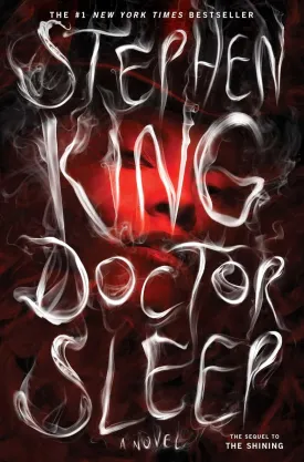 Doctor Sleep: A Novel Hardcover  September 24, 2013