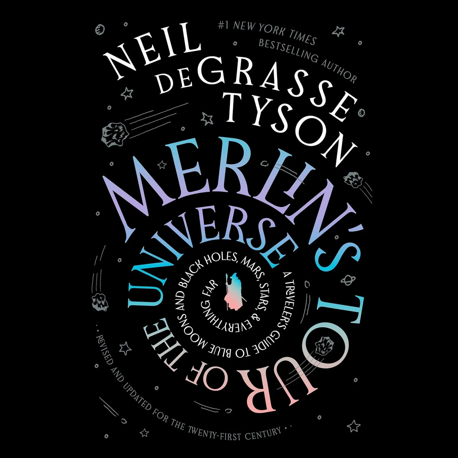 Merlin's Tour of the Universe, Revised and Updated for the Twenty-First Century: A Traveler's Guide to Blue Moons and Black Holes, Mars, Stars, and Everything Far Audio CD  Unabridged, October 29, 2024