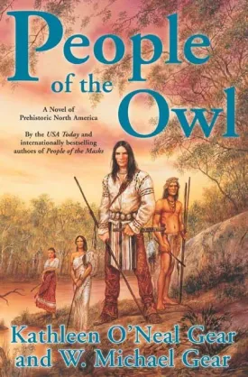 People of the Owl: A Novel of Prehistoric North America Hardcover  June 1, 2003